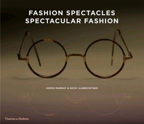 Eyewear-Book-Simon-Murray-Fashion-Spectacles-Spectacular-Fashion